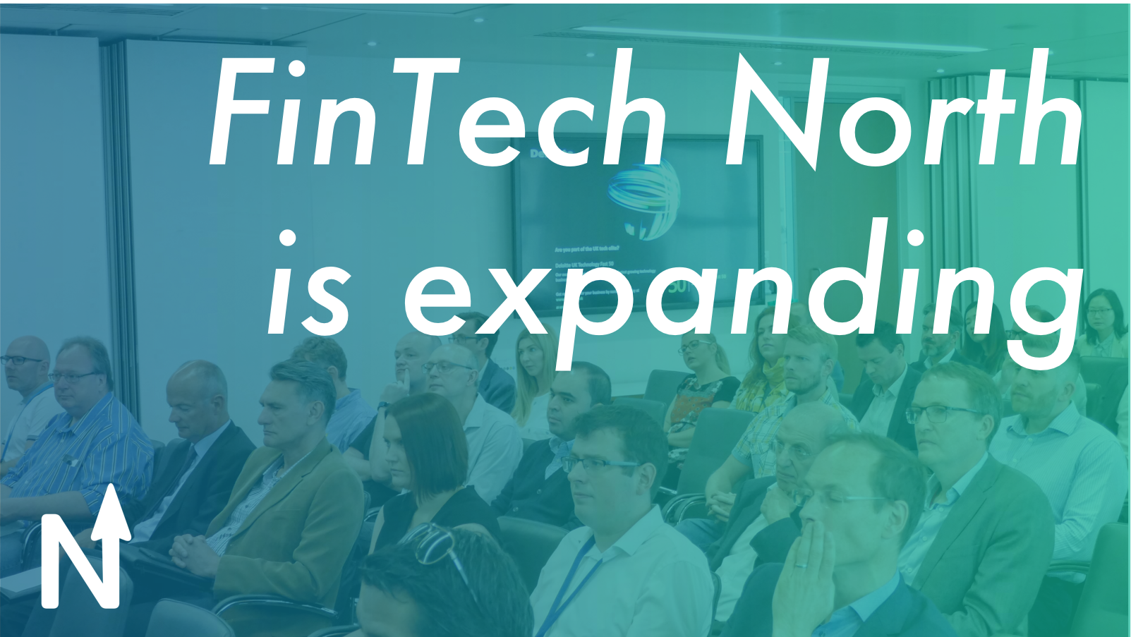 FinTech North confirms expansion plans as it prepares for 2019