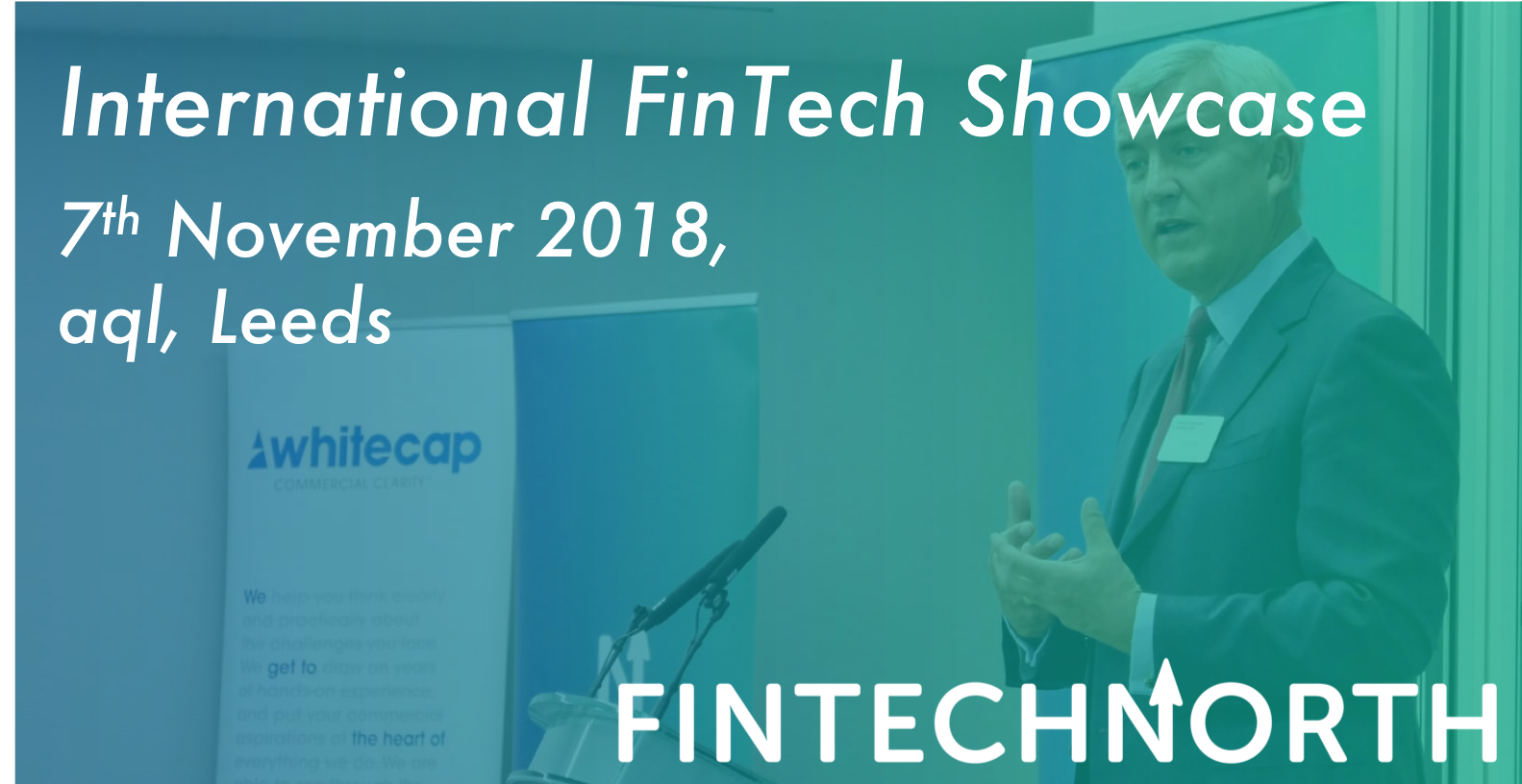 International FinTech Showcase Leeds: Agenda