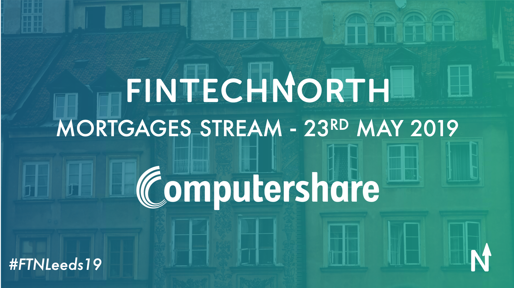 COMPUTERSHARE TO HOST MORTGAGE TECH STREAM AT FINTECH NORTH LEEDS