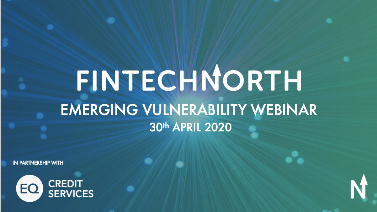 Webinar Review: FinTech North Emerging Vulnerability Webinar