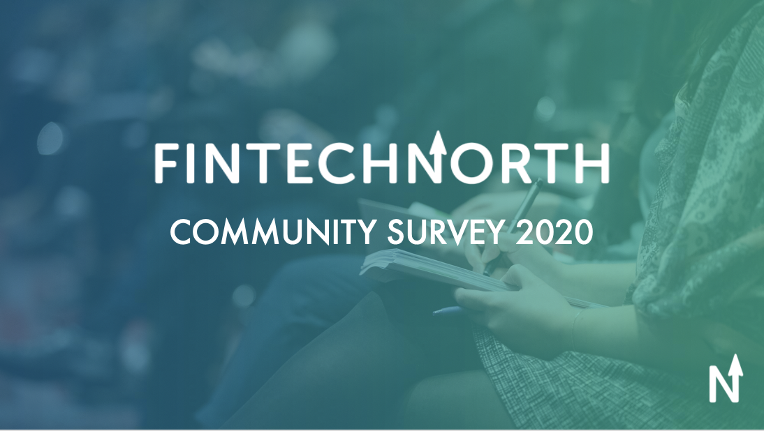 FinTech North Community Survey 2020