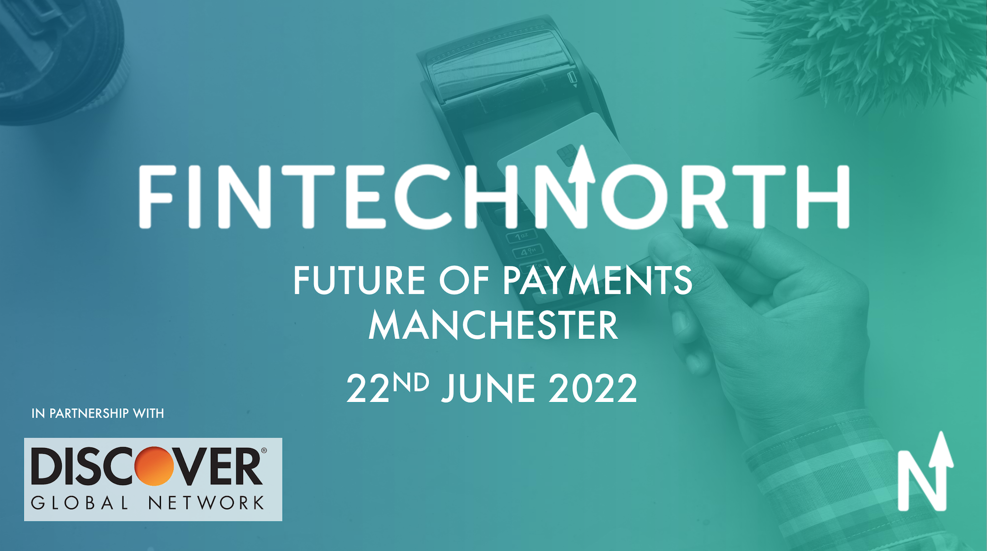 FinTech North Future of Payments 2022: Re-Cap and Re-Watch